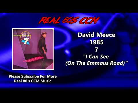 David Meece - I Can See (On The Emmaus Road)