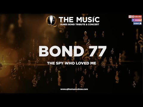 Bond 77 (The Spy Who Loved Me) - James Bond Music Cover