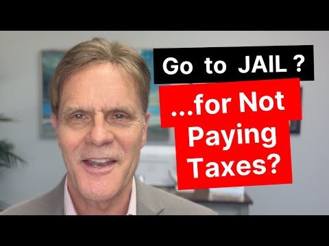 Can You Go to Jail for Not Paying Taxes?