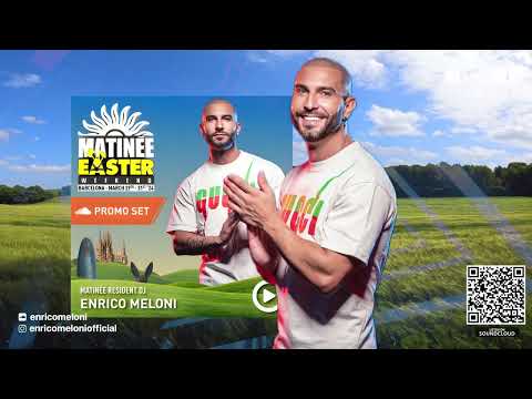 ENRICO MELONI - Matinèe Easter 2k24 - In The Mix #79 2K24