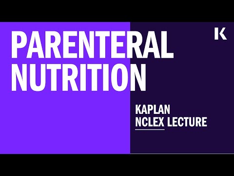 NCLEX Prep: Parenteral Nutrition