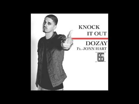 Dozay - Knock It Out (feat. Jonn Hart) [Official Audio]