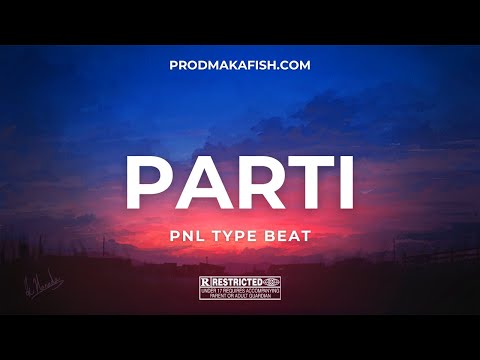 [FREE] PNL Type Beat 2023 "Parti" - Instru Cloud Rap Triste || Cloud Rap Type Beats By Makafish