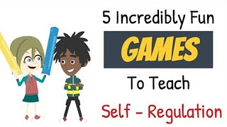 5 Incredibly Fun GAMES to Teach Self-Regulation (S