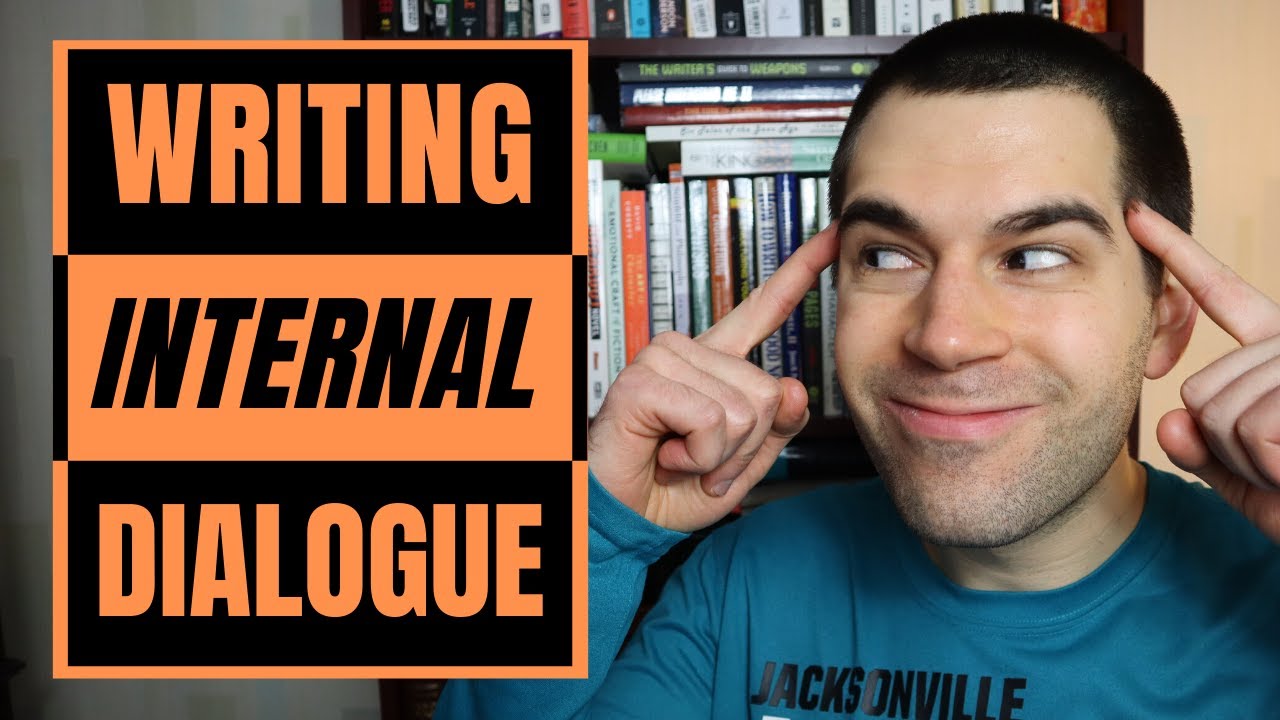 How to Write INTERNAL Dialogue (Character Thoughts)