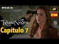 Rosa Negra Capítulo 7 HD En Español