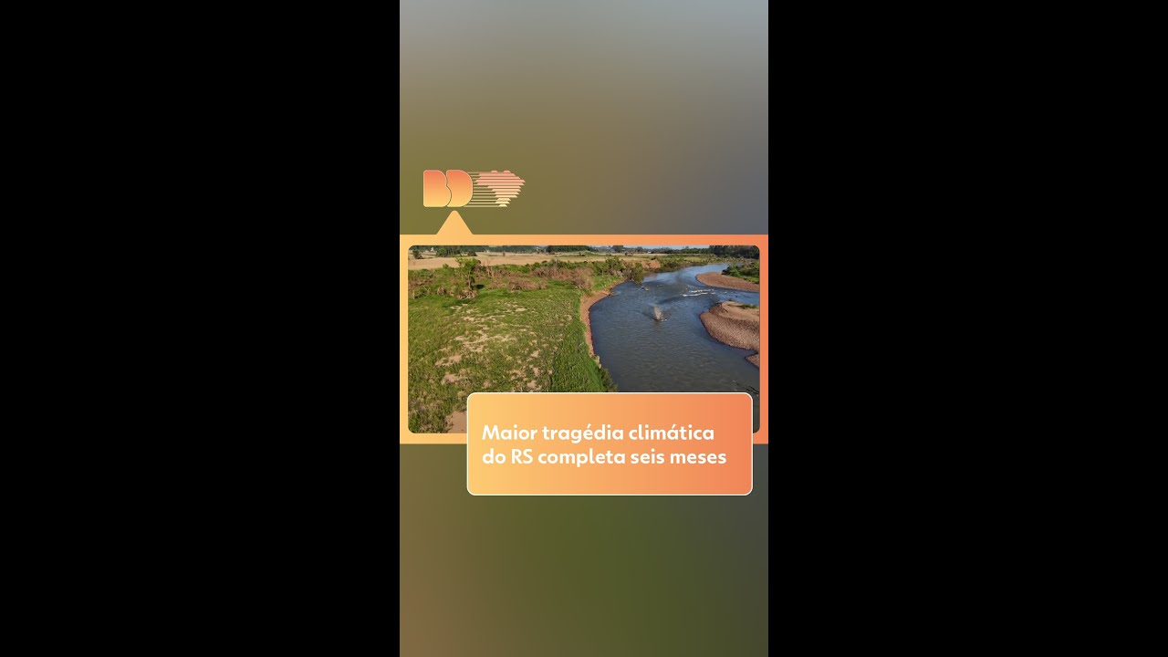 Maior tragédia climática do RS completa seis meses