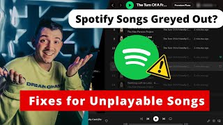 How to Play Unplayable Songs on Spotify - Simple Fixes for Greyed Out Tracks 2024