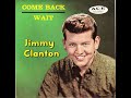Jimmy Clanton - Come Back (1960) / Dreams Of A Fool (1962)