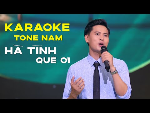 karaoke Hà Tĩnh Quê Ơi Tone Nam | Beat Chuẩn ( Hạ Tone Dễ Hát ) Nguyễn Thành Viên