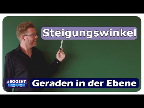 Steigungswinkel - Geraden - einfach und anschaulich erklärt