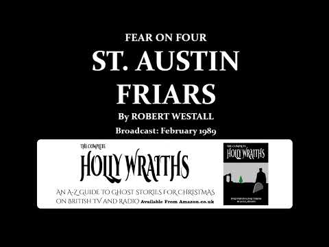 Fear on Four - 2.4. St. Austin Friars, by Robert Westall