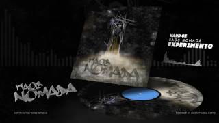 HARD GZ - EXPERIMENTO / KAOS NÓMADA