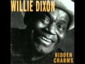 Willie Dixon - Blues you can't lose 