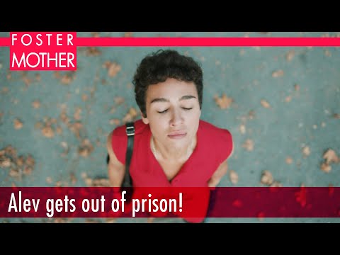 Alev gets out of prison! - Episode 1 | Foster Mother English