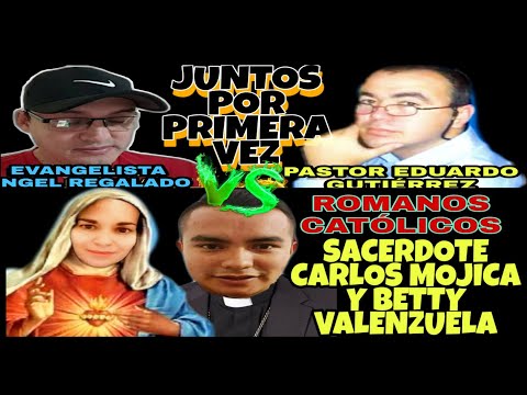 🆘️EVANGELISTA!! VS SACERDOTE ROMANO CARLOS MOJICA Y BETTY VALE