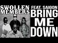 Swollen Members - Bring Me Down (Swollen Mix ...