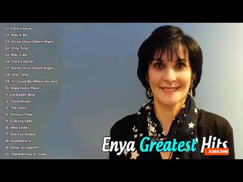 The Very Best Of ENYA - ENYA Greatest Hits Full Album 2021