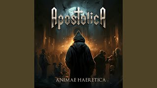 Apostolica - Fire [Animae Haeretica] 429 video
