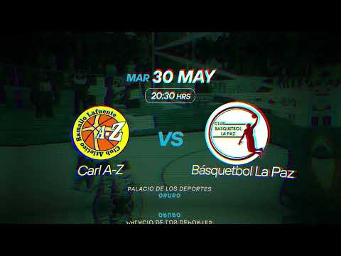 Carl A-Z vs Básquetbol La Paz ⛹🏻