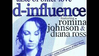 D Influence Ft. Romina Johnson - Taste Of Bitter Love