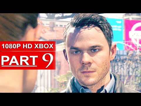 Quantum Break Gameplay Walkthrough Part 9 [1080p HD Xbox One] - No Commentary