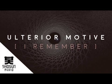 Ulterior Motive - I Remember ft. James Sunderland