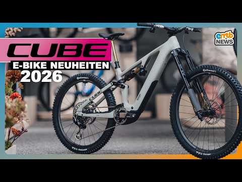 ❤️‍🔥 CUBE E-Bike-Neuheiten 2026 – wir zeigen die Highlights im Video