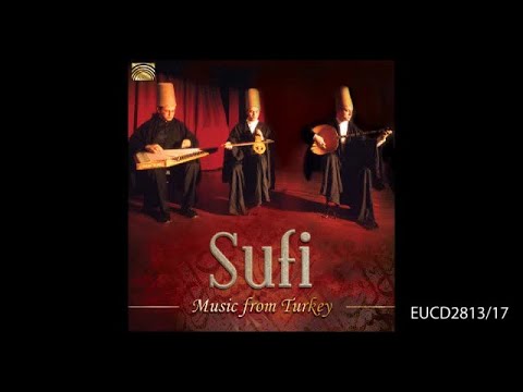 Sufi Music from Turkey - Sufi Music Ensemble