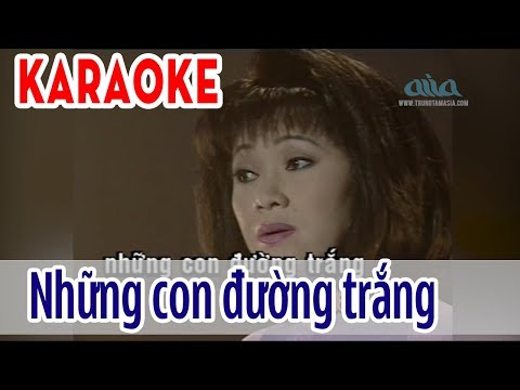 Những Con Đường Trắng Karaoke - Hoàng Oanh | Asia Karaoke Beat Chuẩn