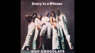 Hot Chocolate  -  Everyone&#39;s A Winner!!