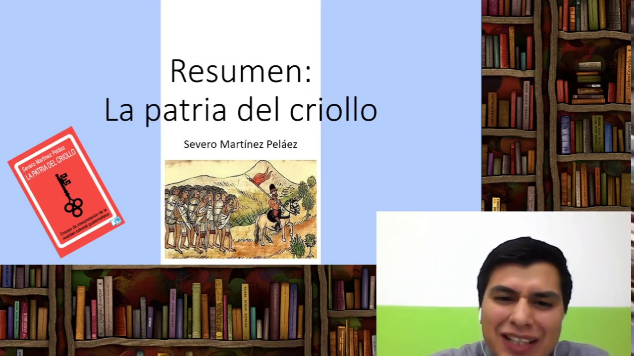 Resumen de: La Patria del Criollo