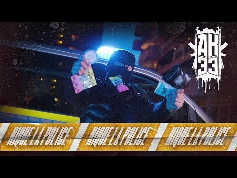 AK 33 - Nique La Police [prod. Nisbeatz]