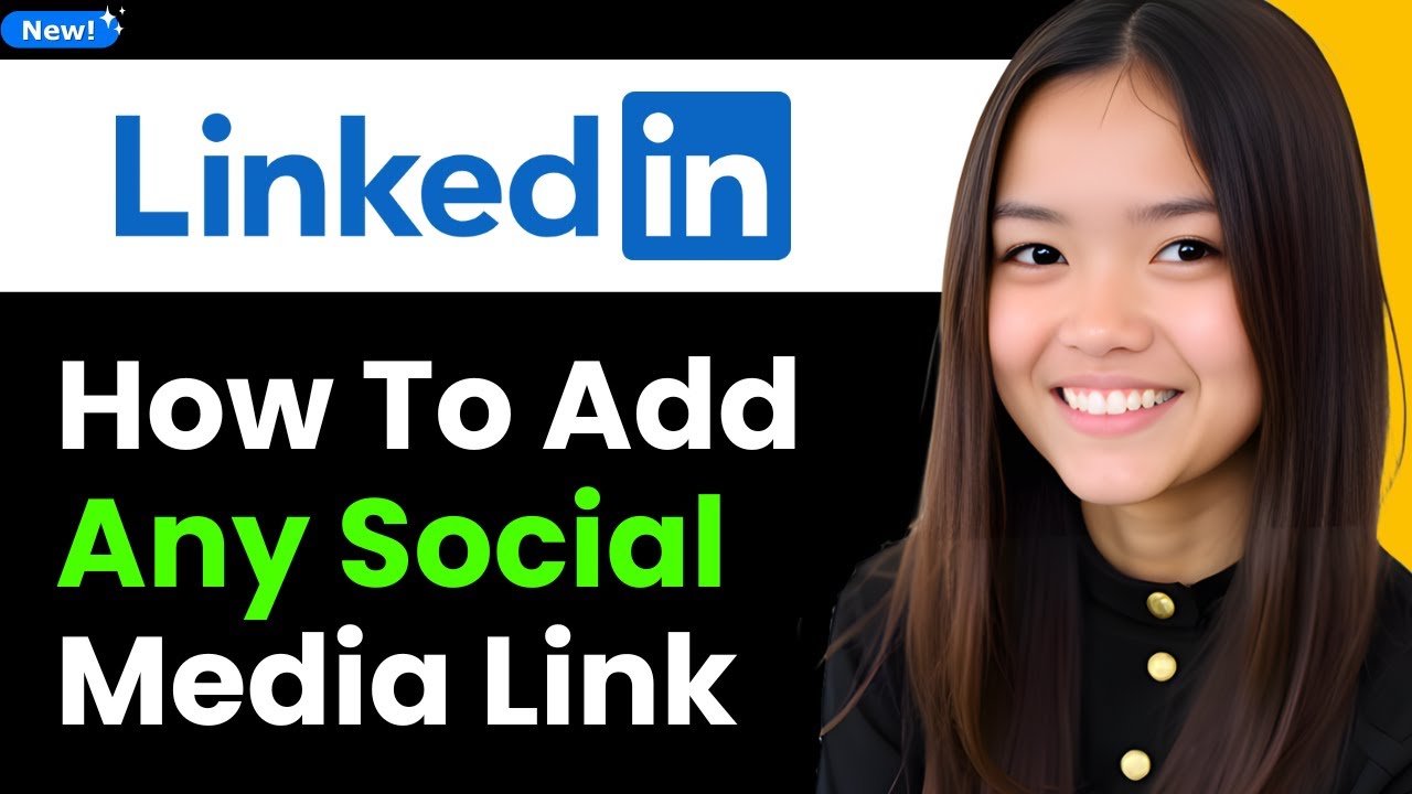 How to Add Any Social Media Link to LinkedIn Profile 2025 (Step By Step)