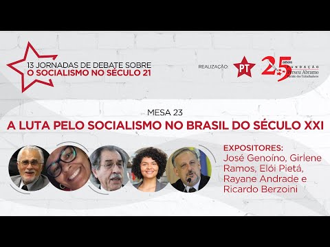 #aovivo | 13 jornadas de debate sobre o socialismo no século 21 | Mesa 23
