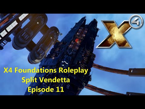 X4: Foundations Split Vendetta Roleplay - Episode 11