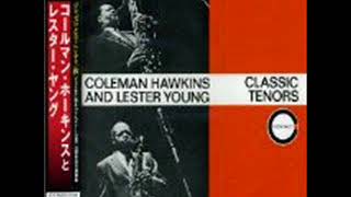 Coleman Hawkins Quintet - Lover Come Back To Me