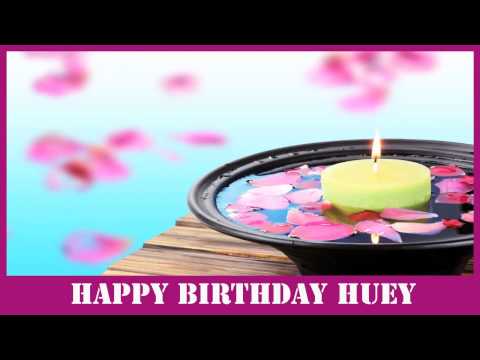 Huey   Birthday Spa - Happy Birthday