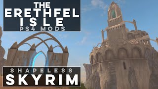 Summerset Isles in Skyrim - Shapeless Skyrim (Ep. 130)