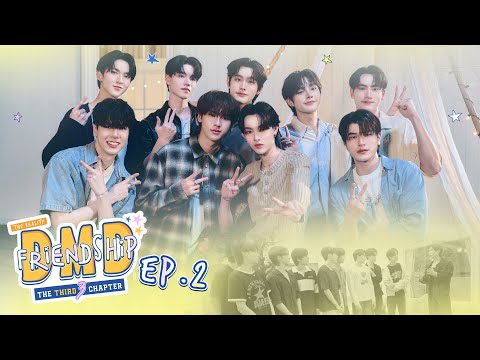DMD Friendship the Reality, The THIRD Chapter | EP.2