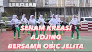 Download lagu DJ Ajojing | Senam Kreasi Ajojing Bersama Obic Jelita mp3