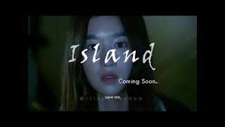 Island Korean Drama - 2021 (OCN) - Teaser Trailer (FMT)
