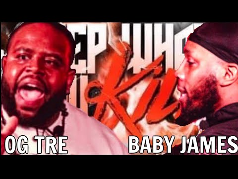 OG Tre vs Baby James