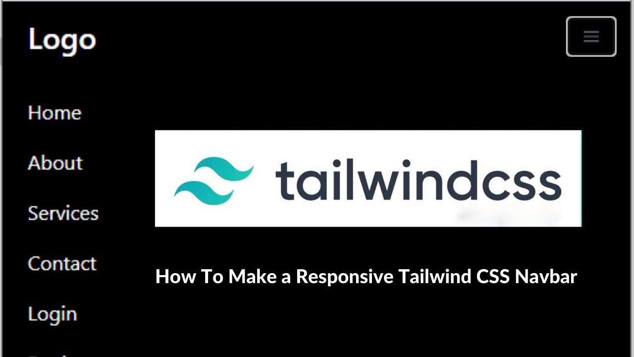 Tailwind CSS Tutorial - Responsive Tailwind Navbar