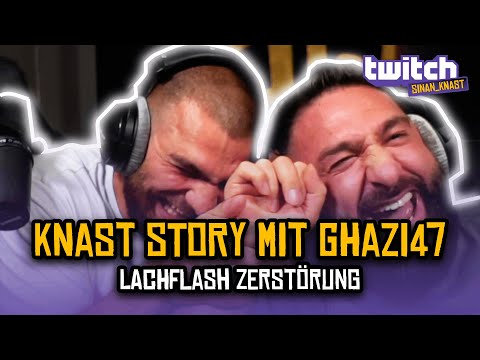 GHAZI47 KNAST STORY | LACHFLASH 100% | SINAN-G STREAM HIGHLIGHTS