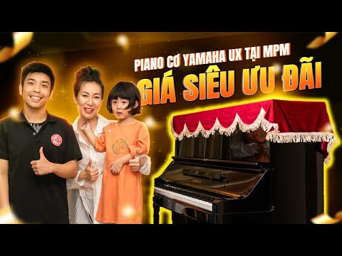 Piano cơ Yamaha UX tại MPM - Giá siêu ưu đãi