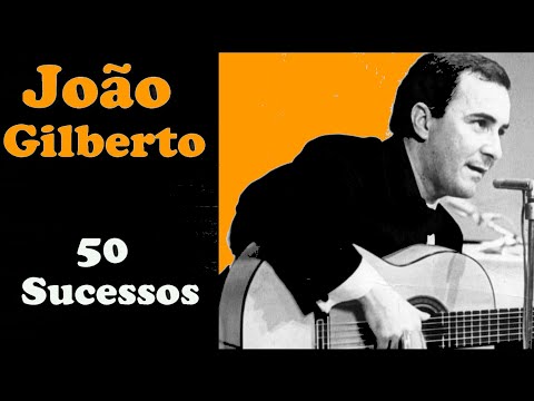 JoãoGilberto - 50 Sucessos