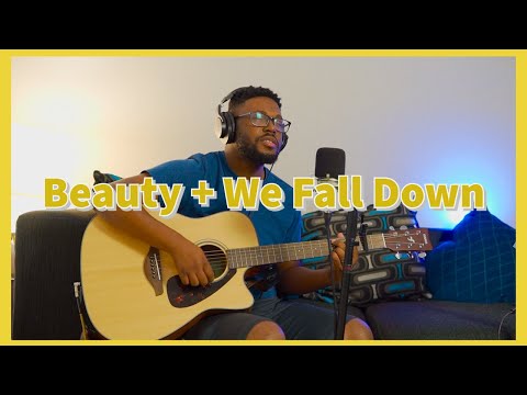 Beauty + We Fall Down // Bethel Music // Worship Cover