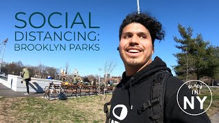 Social Distancing: Brooklyn Parks