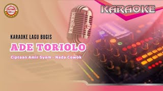 Download lagu Karaoke Bugis Ade Toriolo Ciptaan Amir Syam Nada Pria Versi Audio Keyboard PSR 970 mp3 Download lagu Karaoke Bugis Ade Toriolo Ciptaan Amir Syam Nada Pria Versi Audio Keyboard PSR 970 mp3